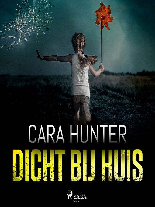 Title details for Dicht bij huis by Cara Hunter - Available